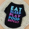 Eat Sleep Play Poop Repeat
