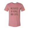 Motivated By Puppies And Coffee T-Shirt