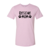 Rescue Mom T-Shirt