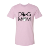 Dog Mom T-Shirt