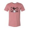 Dog Mom T-Shirt