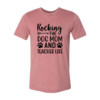 Rocking The Dog Mom And Teacher Life T-Shirt