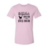 I'm Not A Regular Mom I'm A Dog Mom T-Shirt