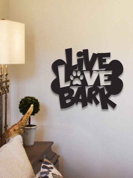 Live Love Bark - Metal Wall Art/D??cor