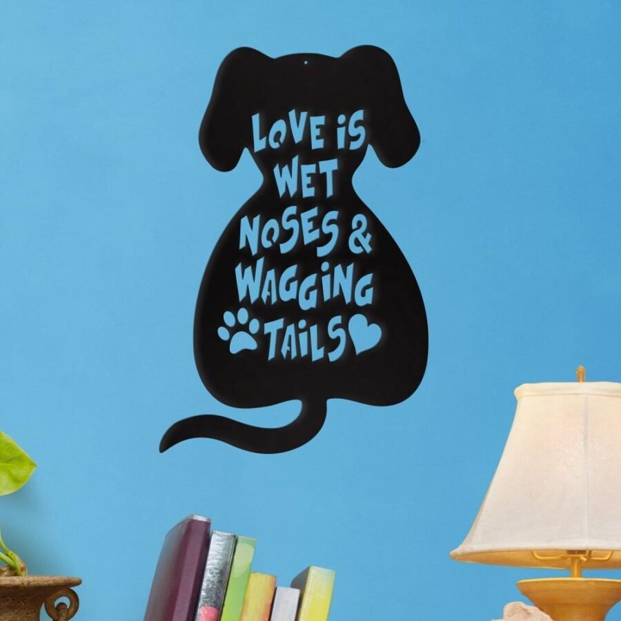 Love is Wet Noses - Metal Wall Art/D??cor