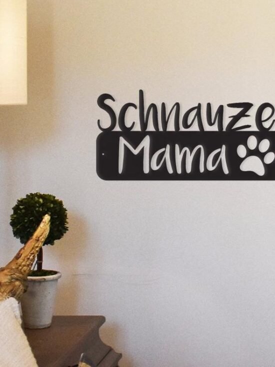 Schnauzer Mama - Metal Wall Art/D??cor