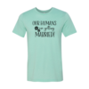 Our Humans Are Getting Married T-Shirt