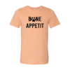 Bone Appetit T-Shirt