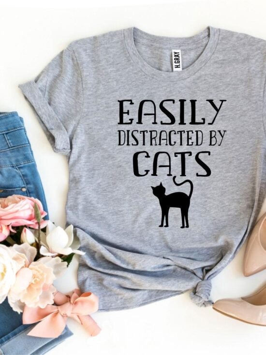 Easily Distracted By Cats T-Shirt