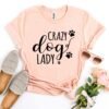 Crazy Dog Lady T-Shirt