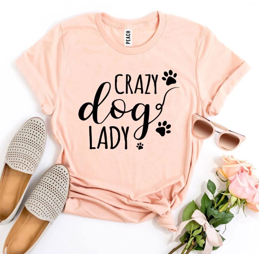 Crazy Dog Lady T-Shirt