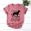I Love My Dog T-Shirt