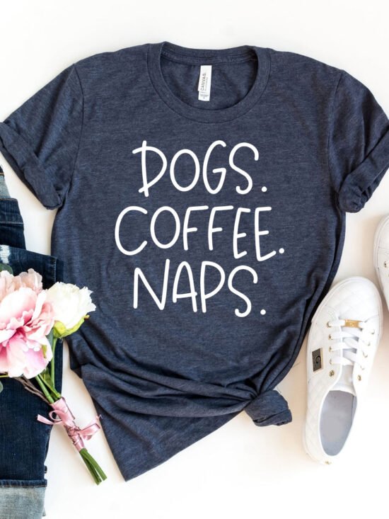 Dogs Coffee Naps T-Shirt