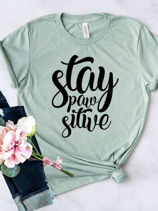 Stay Paw Sitive T-Shirt