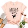 Easily Distracted By Cats T-Shirt