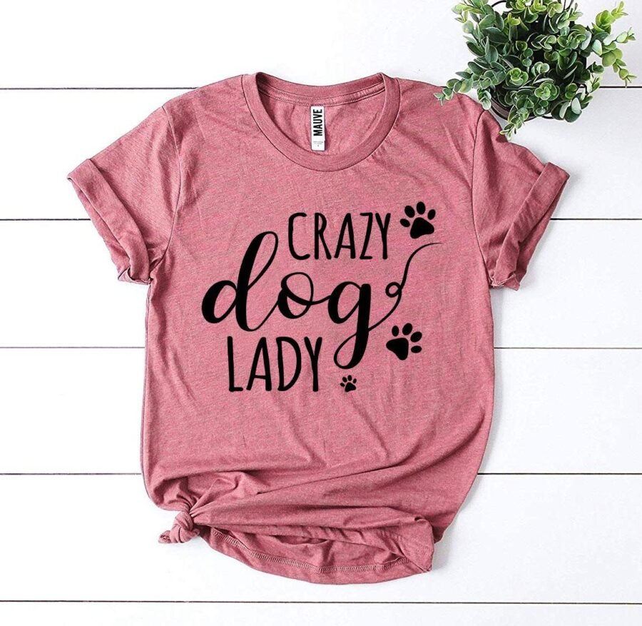 Crazy Dog Lady T-Shirt