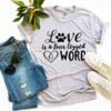 Love Is a Four Legged Word T-Shirt