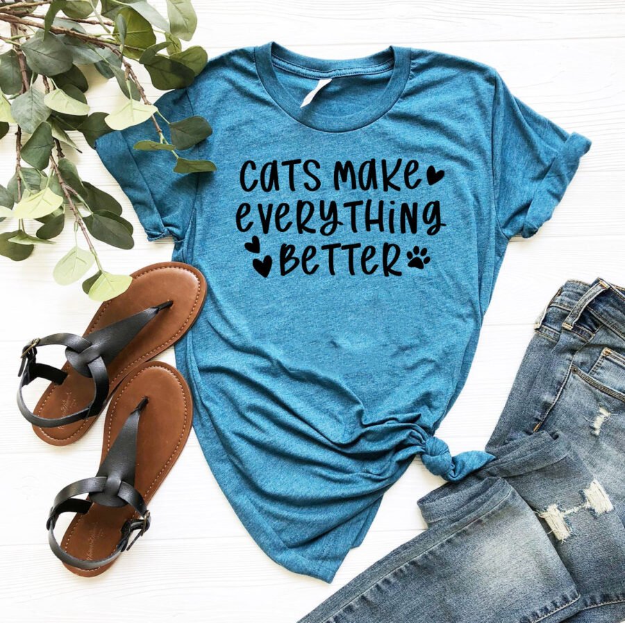 Cats Make Everything Better T-Shirt