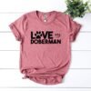 Love My Doberman T-Shirt