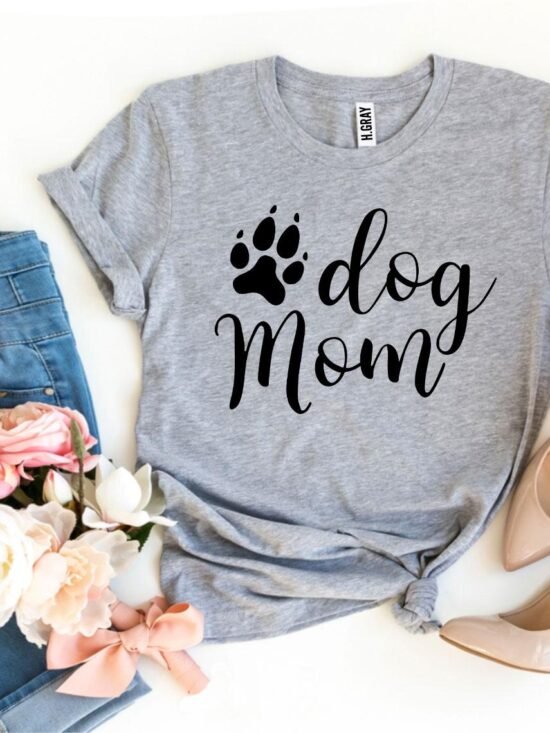 Dog Mom T-Shirt